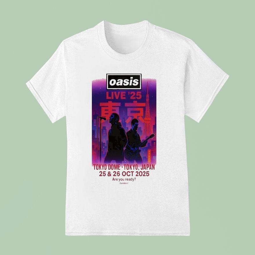 Oasis Live Concert In Tokyo On Oct At The Tokyo Dome T Shirt