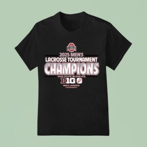 Ohio State Buckeyes Big Ten Men S Lacrosse Conference Tournament Champions T Shirt