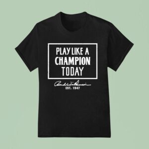 Play Like A Champion Today Bud Wilkinson Est T Shirt