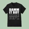 Project Torque Dammit Boy Race Dep T Shirt
