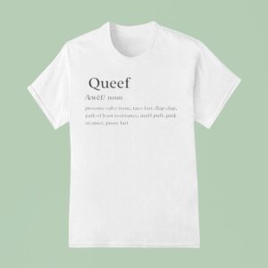 Queef Definition Pressure Valve I Issue Taco Fart Flap Calp Path Of Last Resistance Muff Puff Pink Steamer Pussy Far T Shirt