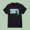 Randyland Aoarena Signature T Shirt