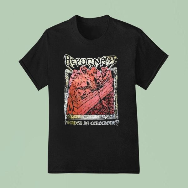 Repugnant Draped In Cerecloth T Shirt