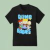 Rugrats Dumb Babies T Shirt