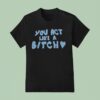 Sabrina Carpenter Feather You Act Like A Bitch T Shirt