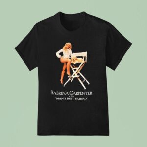 Sabrina Carpenter Is Man S Best Friend T Shirt