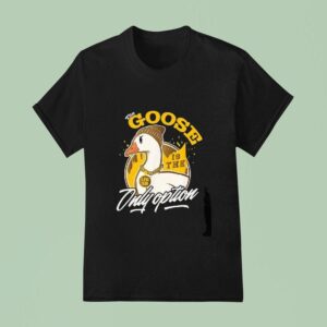 San Diego Padres The Goose Is The Only Option Long Sleeve T Shirt