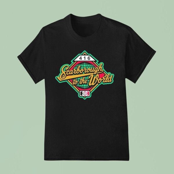 Scarborough To The World T Shirt