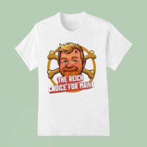 Schutzstaffel The Reich Choice For Maine T Shirt