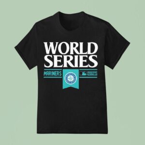 Seattle Mariners Mlb World Series T Shirt
