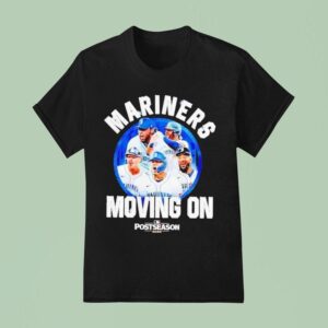Seattle Mariners Moving On Postseason Mlb T Shirt