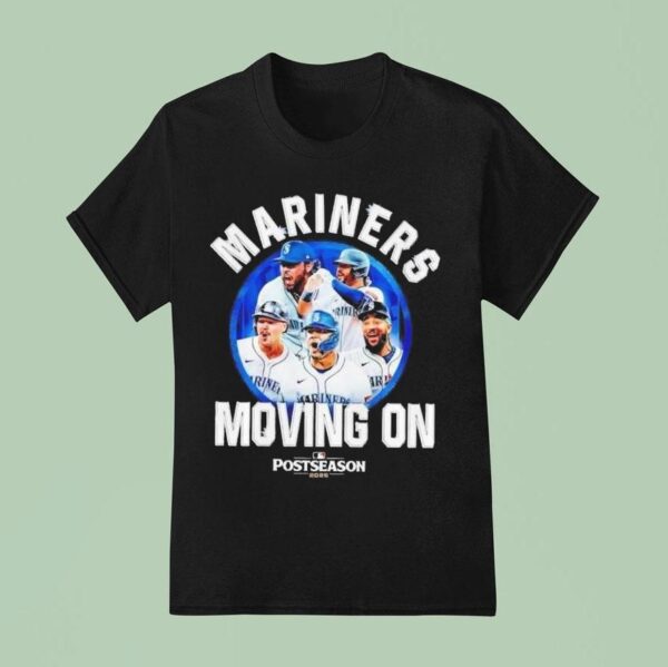 Seattle Mariners Moving On Postseason T Shirt