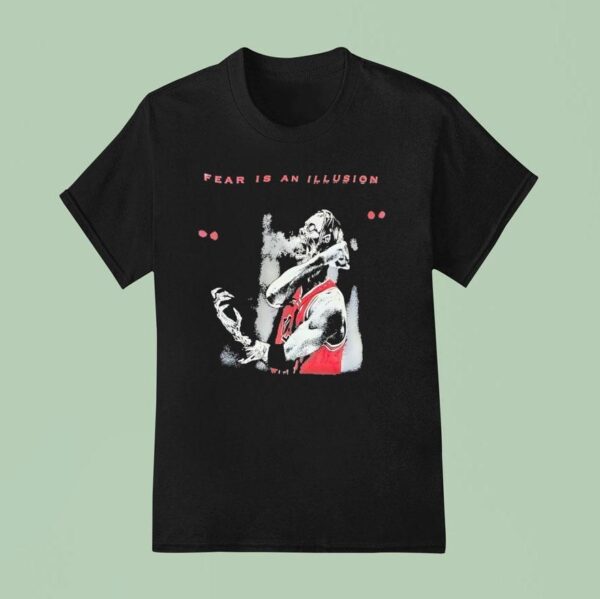 Skeleton Fear Is An Illusion Chicago Bulls T Shirt