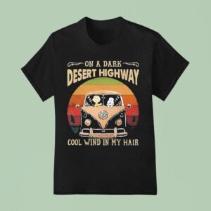 Snoopy And Charlie Brown The Peanuts On A Dark Desert Highway Cool Wind In My Hair T Shirt