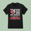 Some Grandmas Play Bingo Real Grandmas Watch Tampa Bay Buccaneers T Shirt