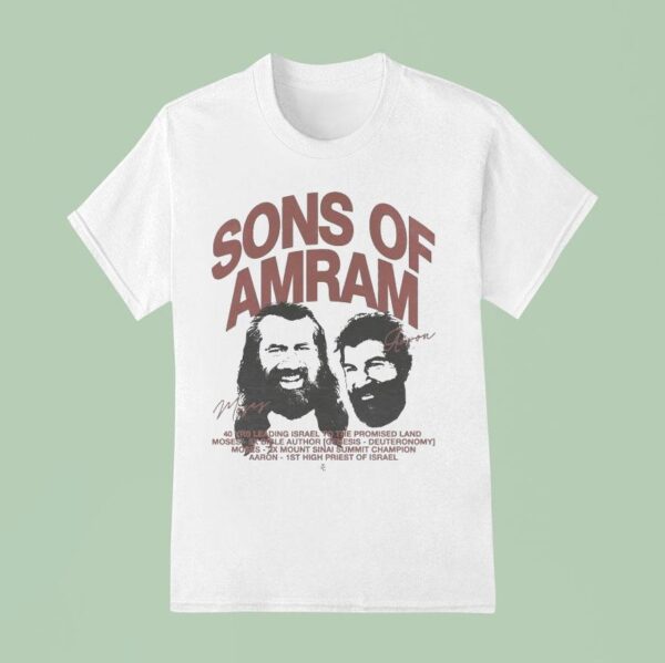 Sons Of Amram Years Leading Israel To The Promised Land Moses X Bible Author Genesis Deuteronomy Aaron St High Pries T Shirt