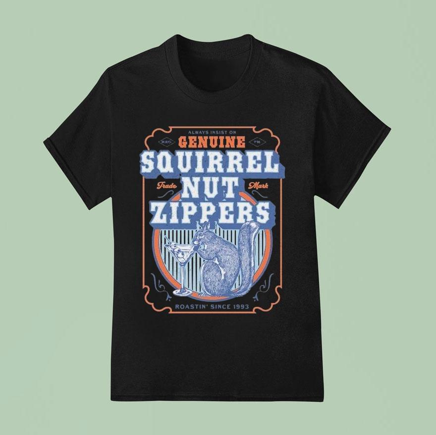 Squirrel Nut Zippers Roastin Since Martini T Shirt