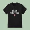 Stanford Cardinal Football Fear The Tree T Shirt