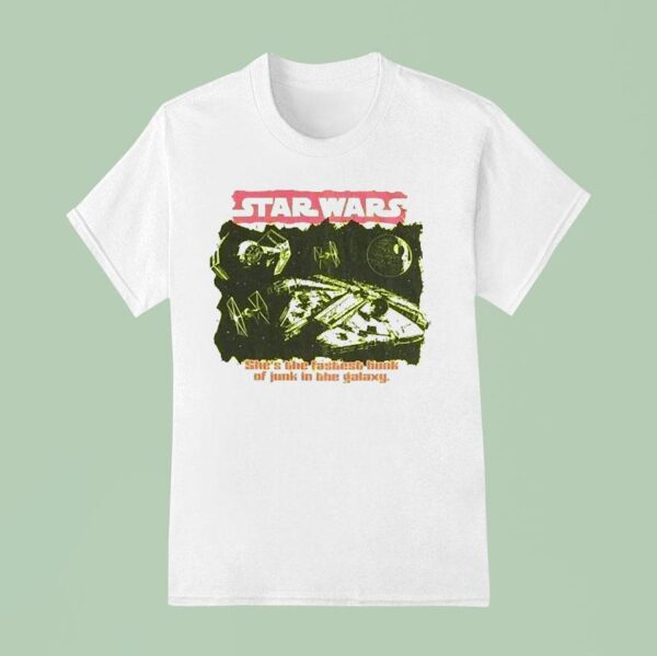 Star Wars Fastest Hunk Of Junk In The Galaxy T Shirt