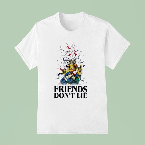 Stranger Things Friends Don T Lie T Shirt