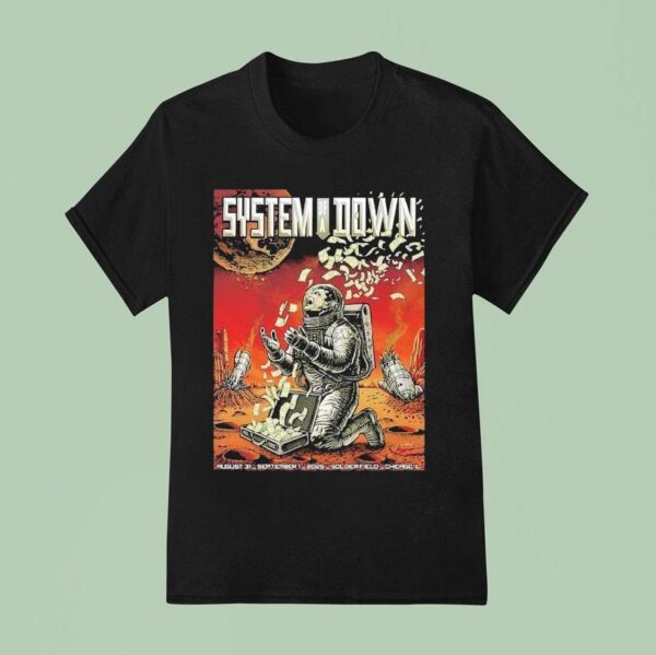 System Of A Down Event At Soldier Field In Chicago Il On August And September Astronau T Shirt