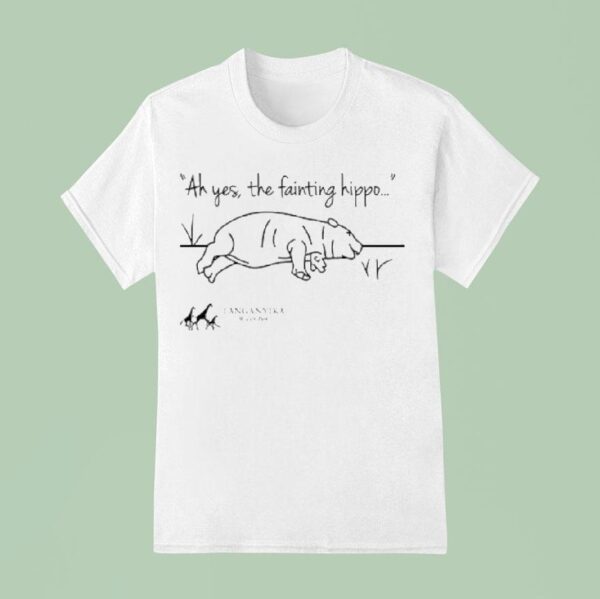 Tanganyika Wildlife Park Fainting Hippo T Shirt