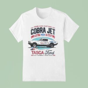 Tasca Ford Cobra Jet East Providence Rhode Island Ford Mustang T Shirt