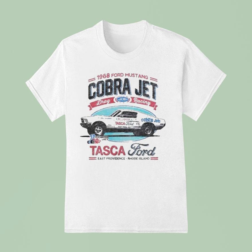 Tasca Ford Cobra Jet East Providence Rhode Island  Ford Mustang T Shirt