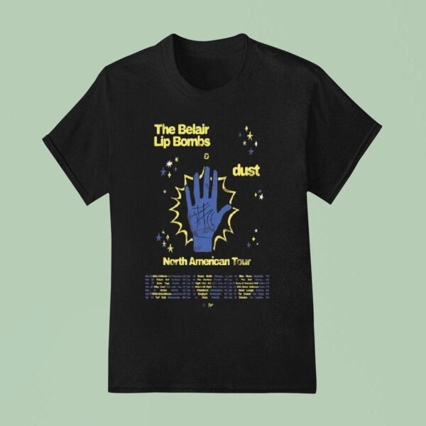 The Belair Lip Bombs North American Tour T Shirt