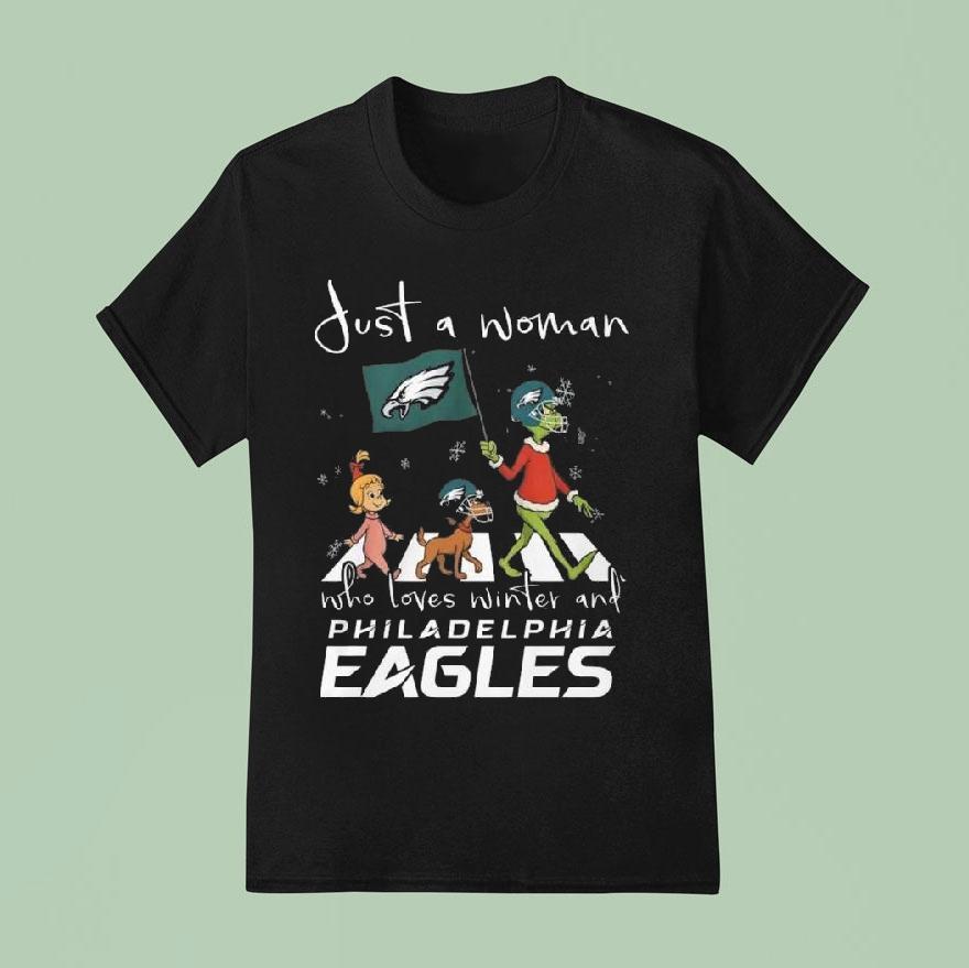 The Grinch And Friends Just A Woman Who Loves Winter And Philadelphia Eagles T Shirt