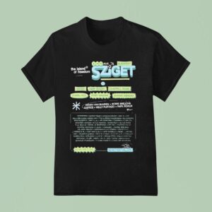 The Island Of Freedom August At Budapest Sziget Festival Hungary With Full Lineup And Highlights T Shirt