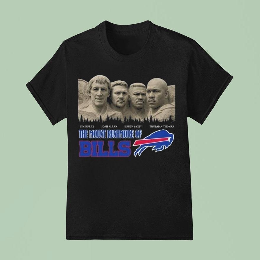 The Mount Rushmore Of Buffalo Bills Legends T Shirt