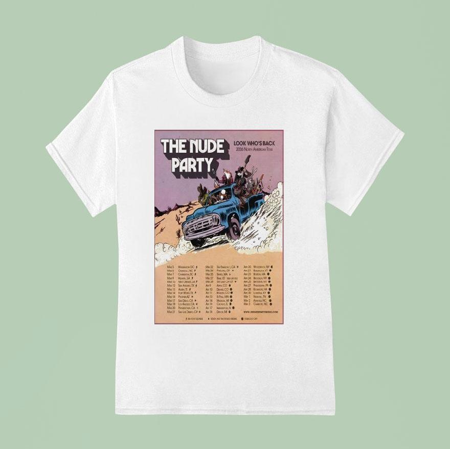 The Nude Party Look Who S Back  North American Tour T Shirt