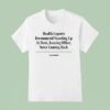 The Onion Health Experts Recommend Standing Up At Desk Leaving Office Never Coming Back T Shirt
