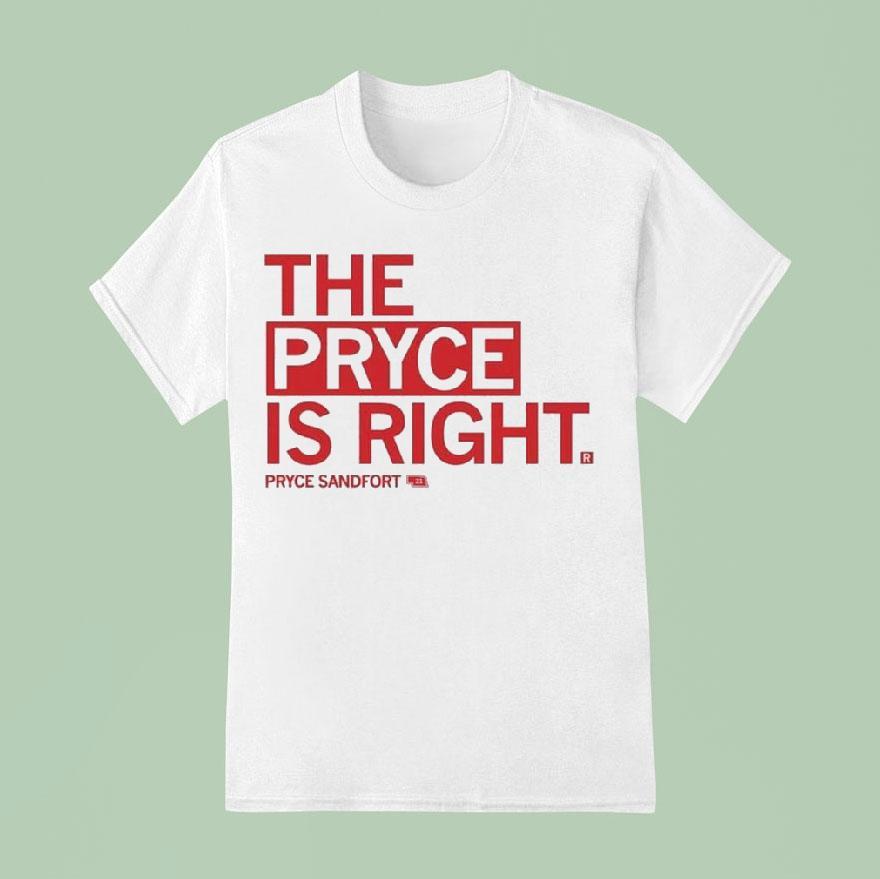 The Pryce Is Right Pryce Sandfor T Shirt