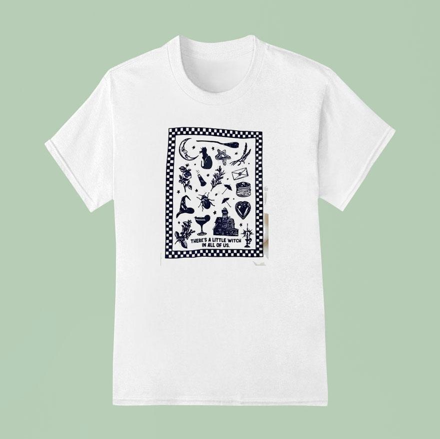 There S A Little Witch In All Of Us T Shirt