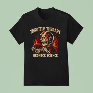 Throttle Therapy Redneck Science Halloween T Shirt