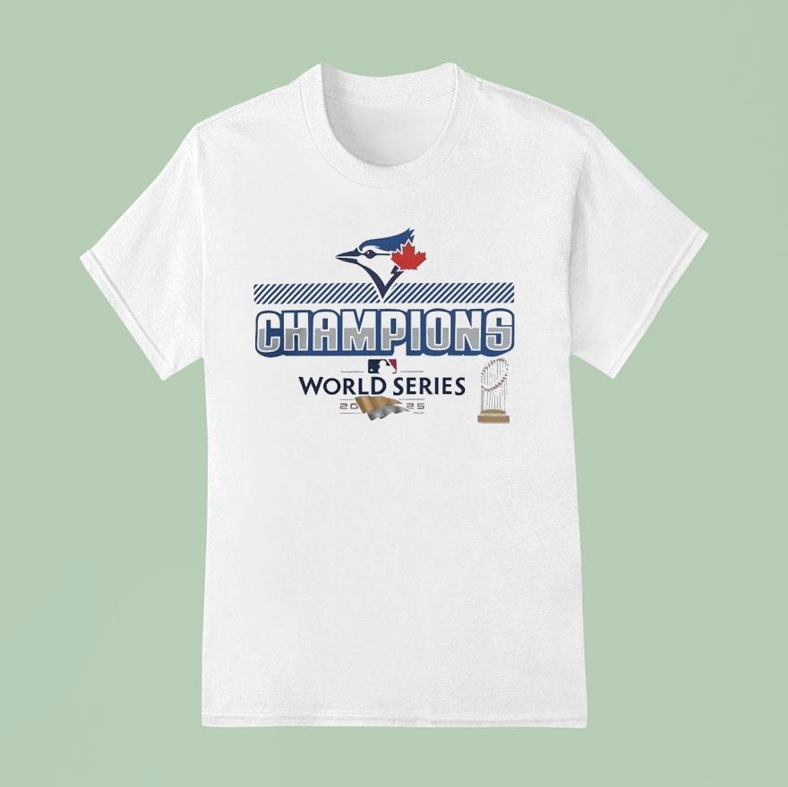 Toronto Blue Jays Baseball World Series Champions  T Shirt