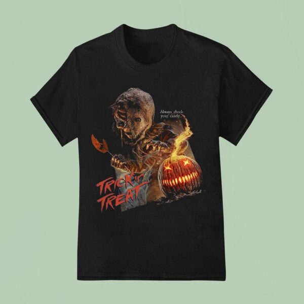 Trick Or Treat Always Check Your Candy T Shirt