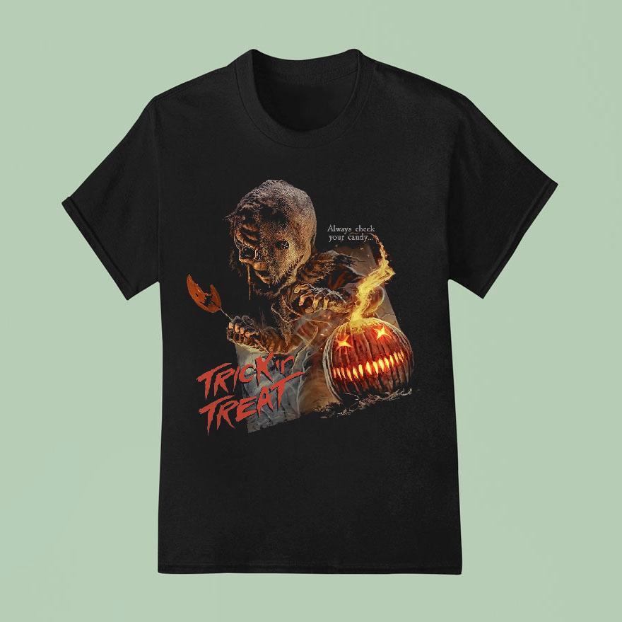 Trick Or Treat Always Check Your Candy T Shirt