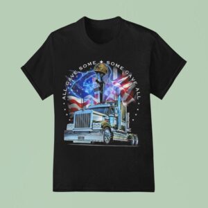 Truckers For Troop Big Rig All Gave Some T Shirt