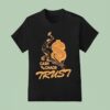Trust Cash For Chaos T Shirt