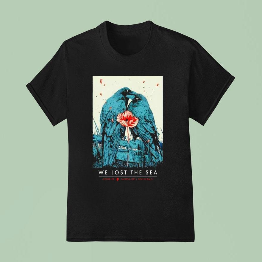 Two Crows We Lost The Sea Zhoushan T Shirt