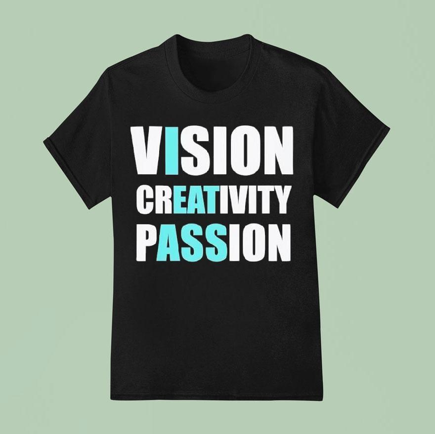 Vision Creativity Passion Text Original T Shirt