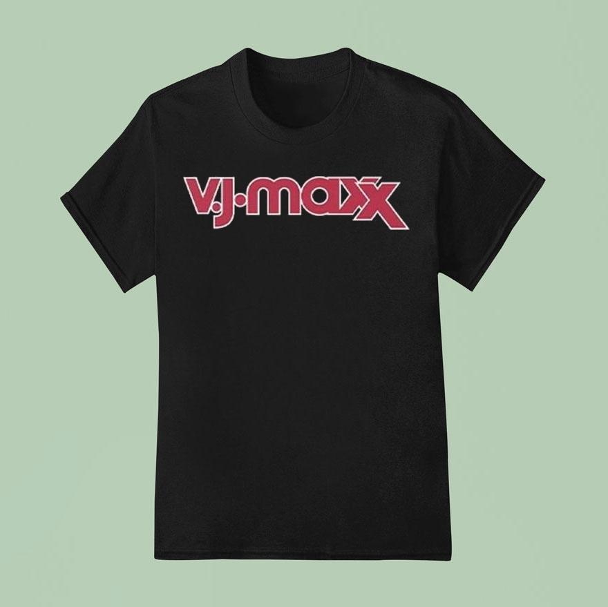Vj Maxx T Shirt