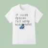 Vladimir Guerrero Jr If You Re Seeing This We Re World Champs Toronto Blue Jays T Shirt