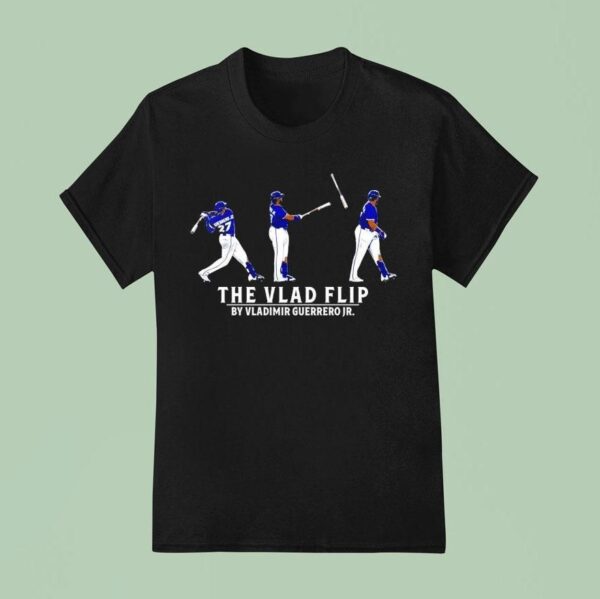 Vladimir Guerrero Jr The Vlad Flip Toronto Blue Jays Baseball T Shirt