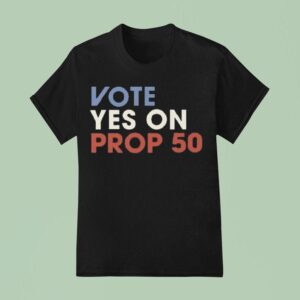 Vote Yes On Prop T Shirt