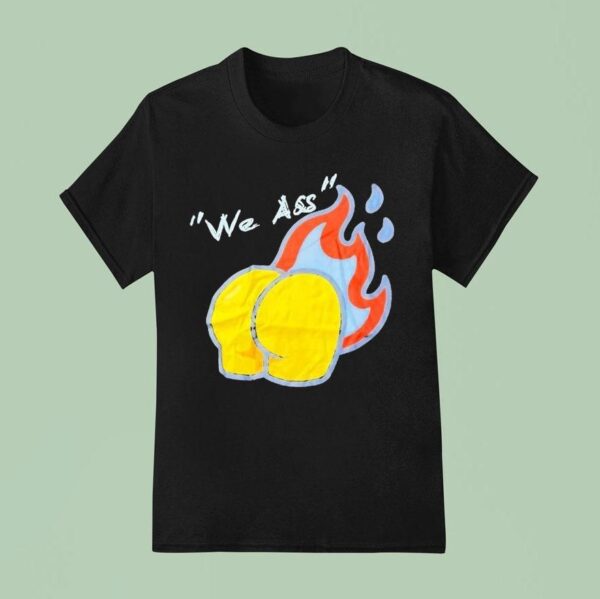 We Ass Butt As Tennessee Titans Logo Parody T Shirt