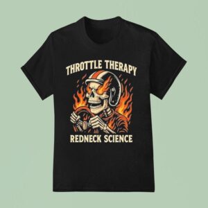Westen Champlin Throttle Therapy Redneck Science Skeleton T Shirt